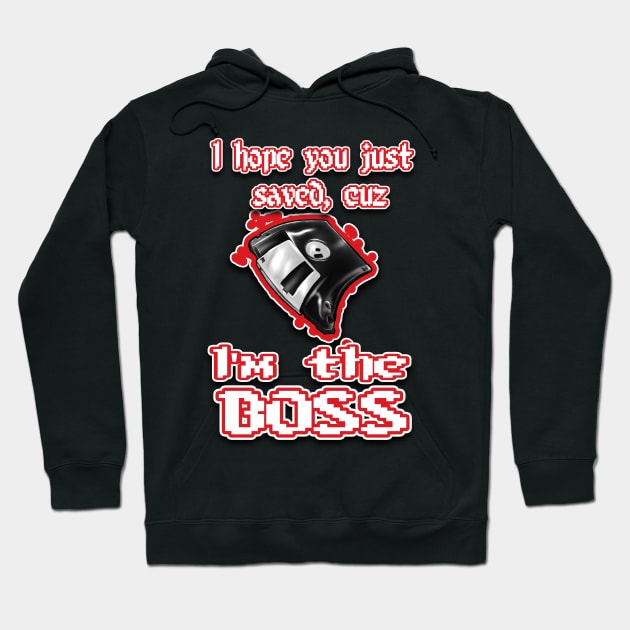 I'm the BOSS.... red Hoodie by Destro